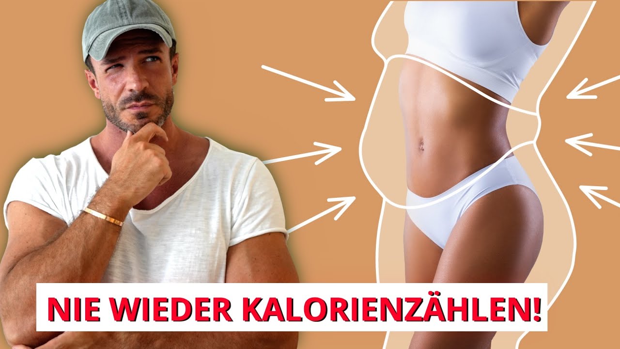 Abnehmen OHNE Kalorien Zählen. Meine 5 Strategien!