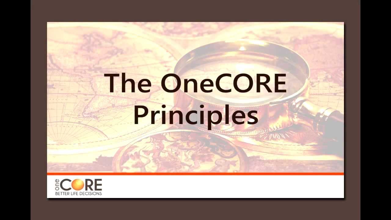 The OneCORE's Guiding Principles: Part II