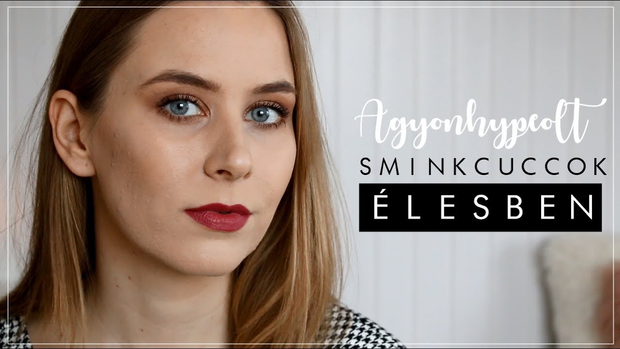 Drogériás Agyonhypeolt Sminkcuccok ÉLESBEN | AvianaRahl