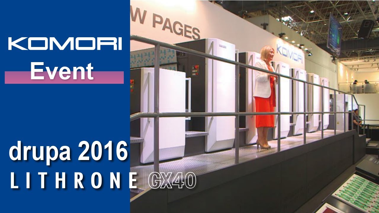 drupa2016 / Lithrone GX40