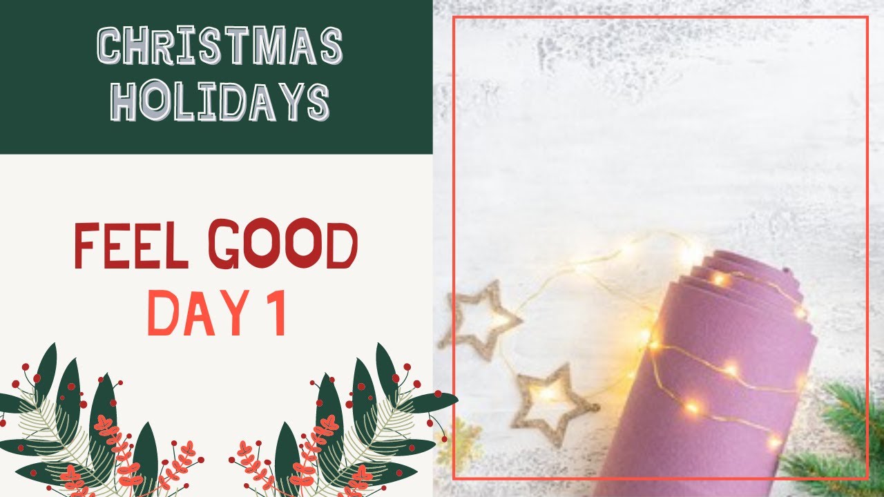 Hatha Yoga | Feel good | Christmas holidays - day 1