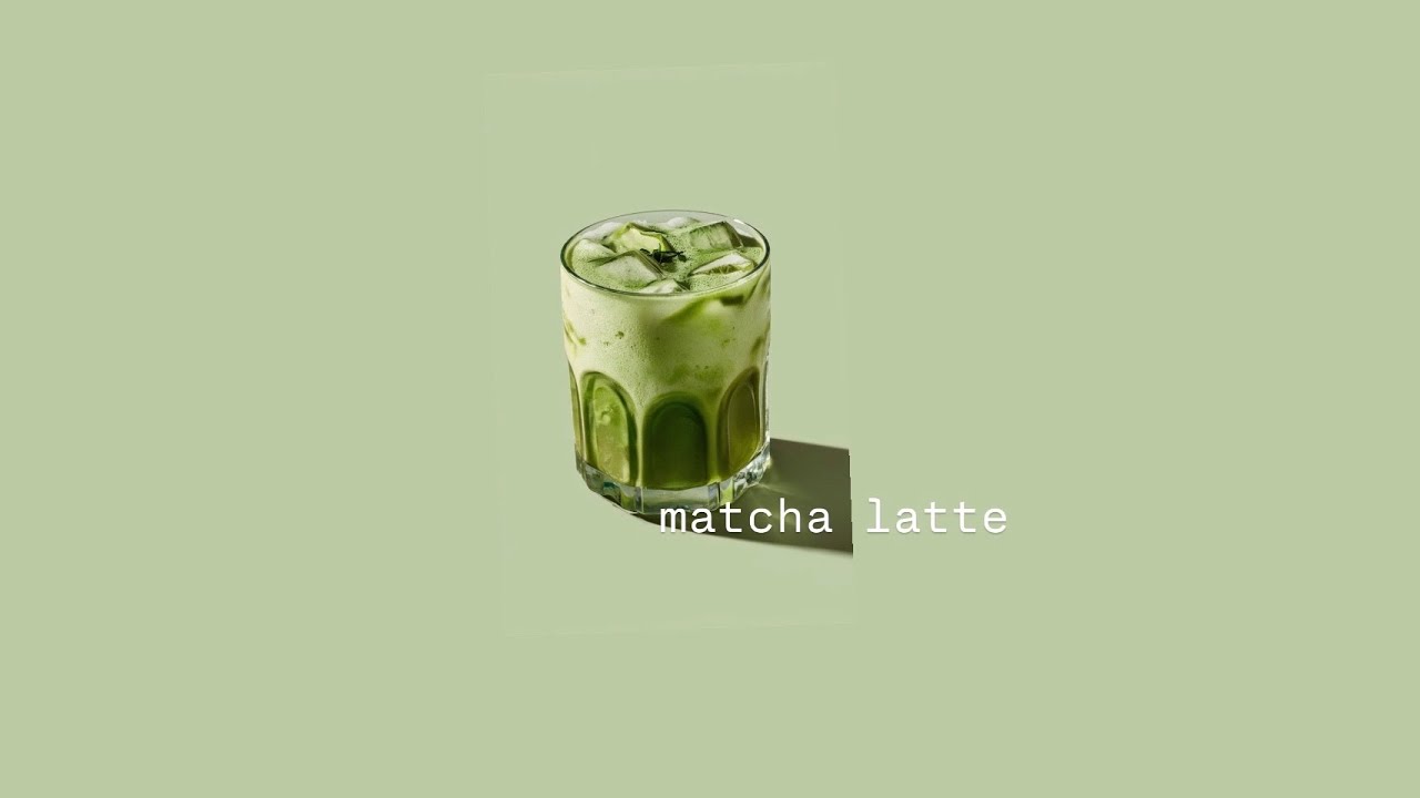 Matcha Latte.