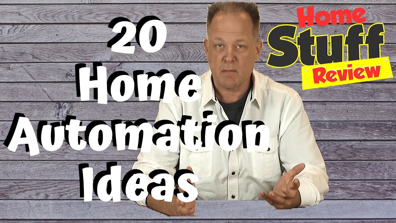 20 Home Automation Ideas