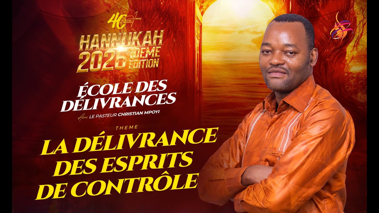 JOUR 17 : ÉCOLE DE DÉLIVRANCE AVEC LE PASTEUR CHRISTIAN MPOYI