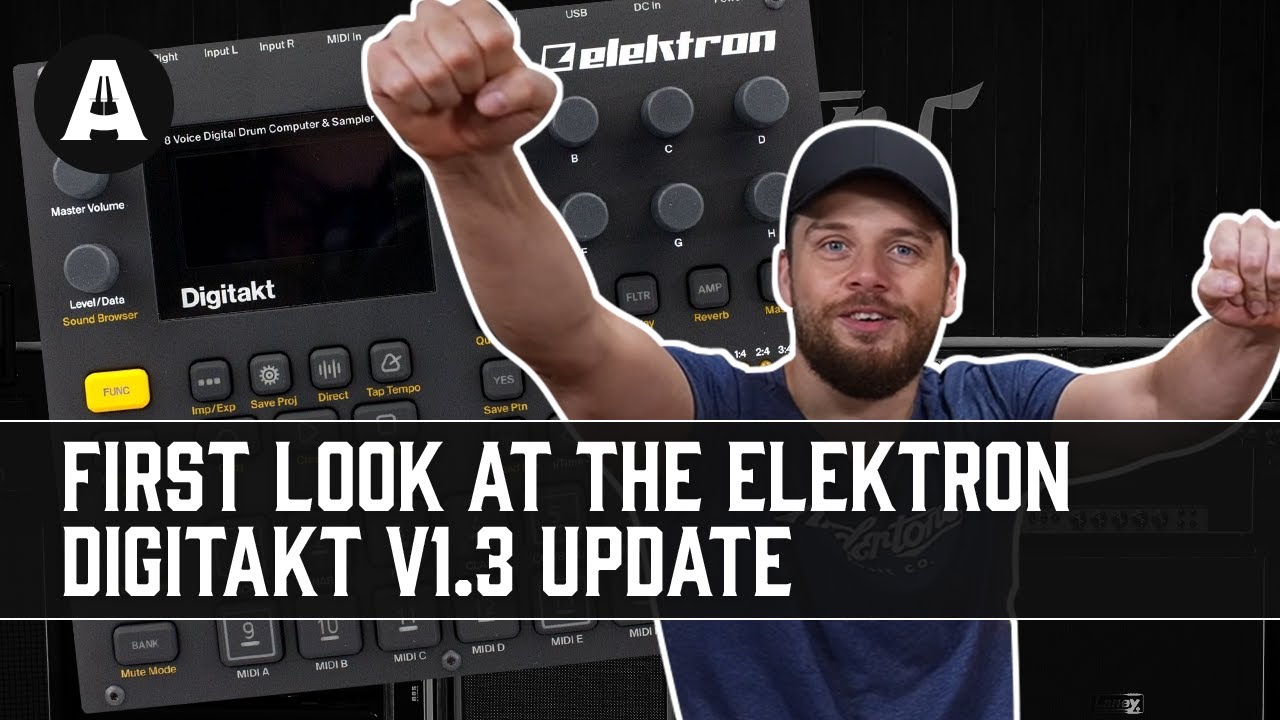 Elektron Digitakt V1.3 Update - More Tones, More Fun!