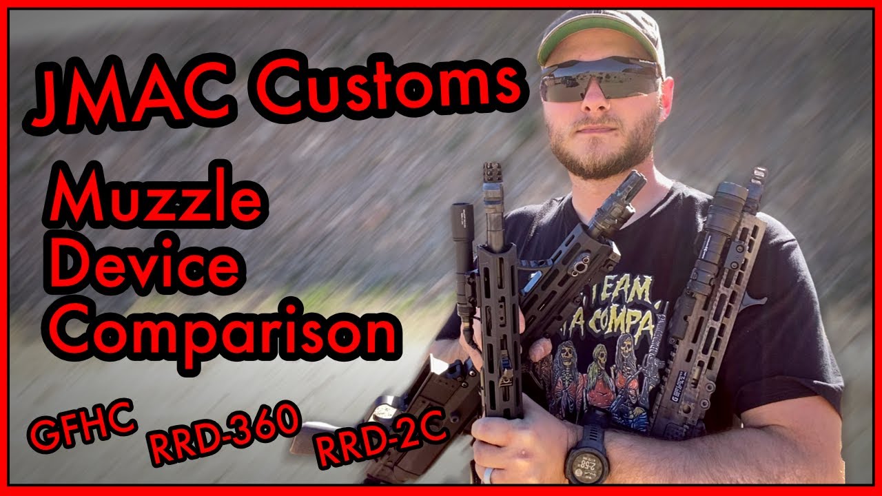 JMAC Customs Muzzle Device Comparison | RRD-2C RRD-360 GFHC | Keymount Compatible Muzzle Brake