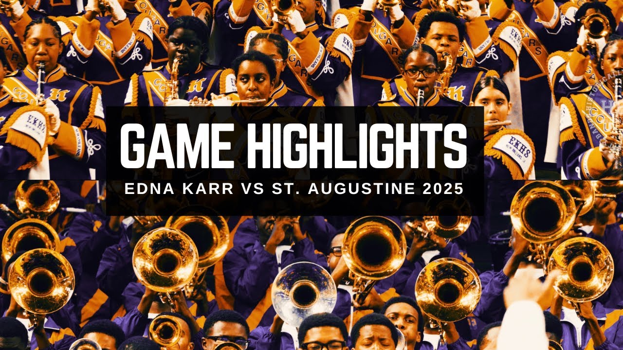 🎧 Edna Karr vs St. Augustine Marching Band Highlights [ULTRA HD]