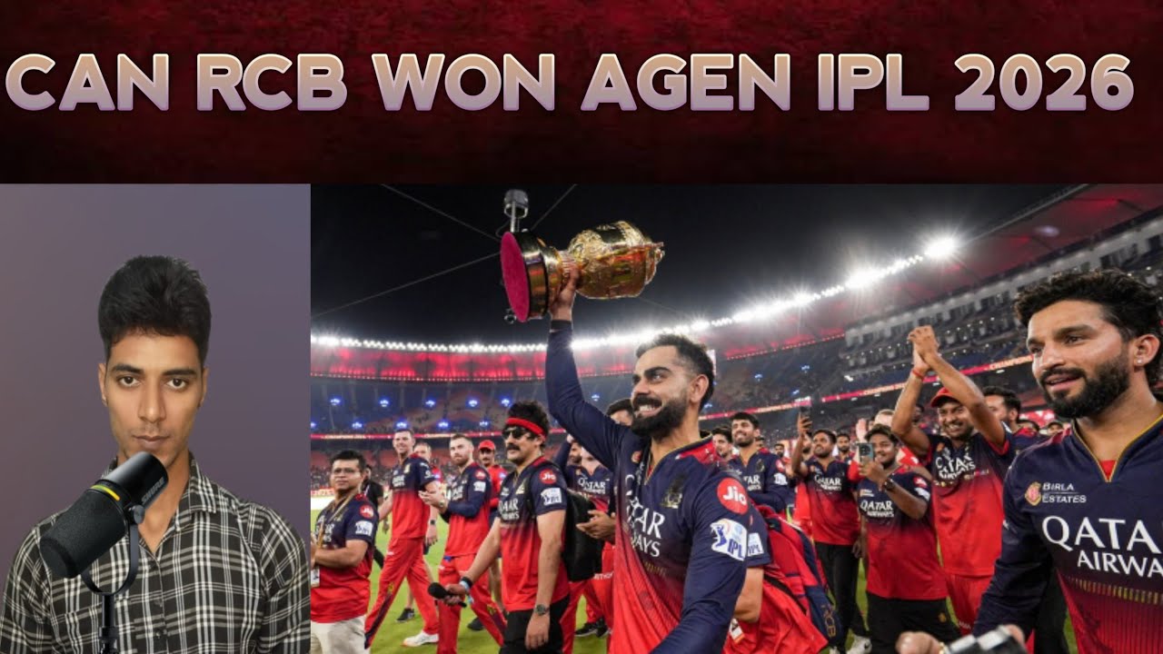 CAN RCB WON AGAIN IPL 2026