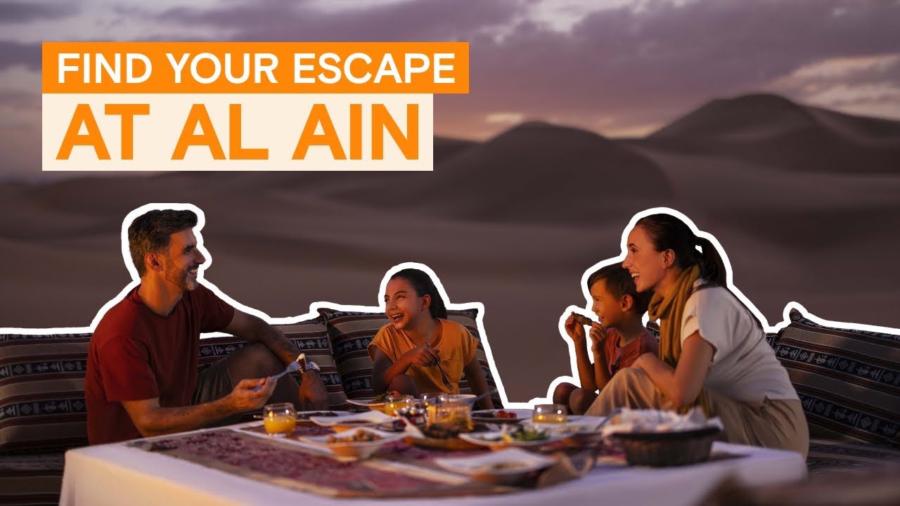 Find your escape at Al Ain! | Experience Abu Dhabi