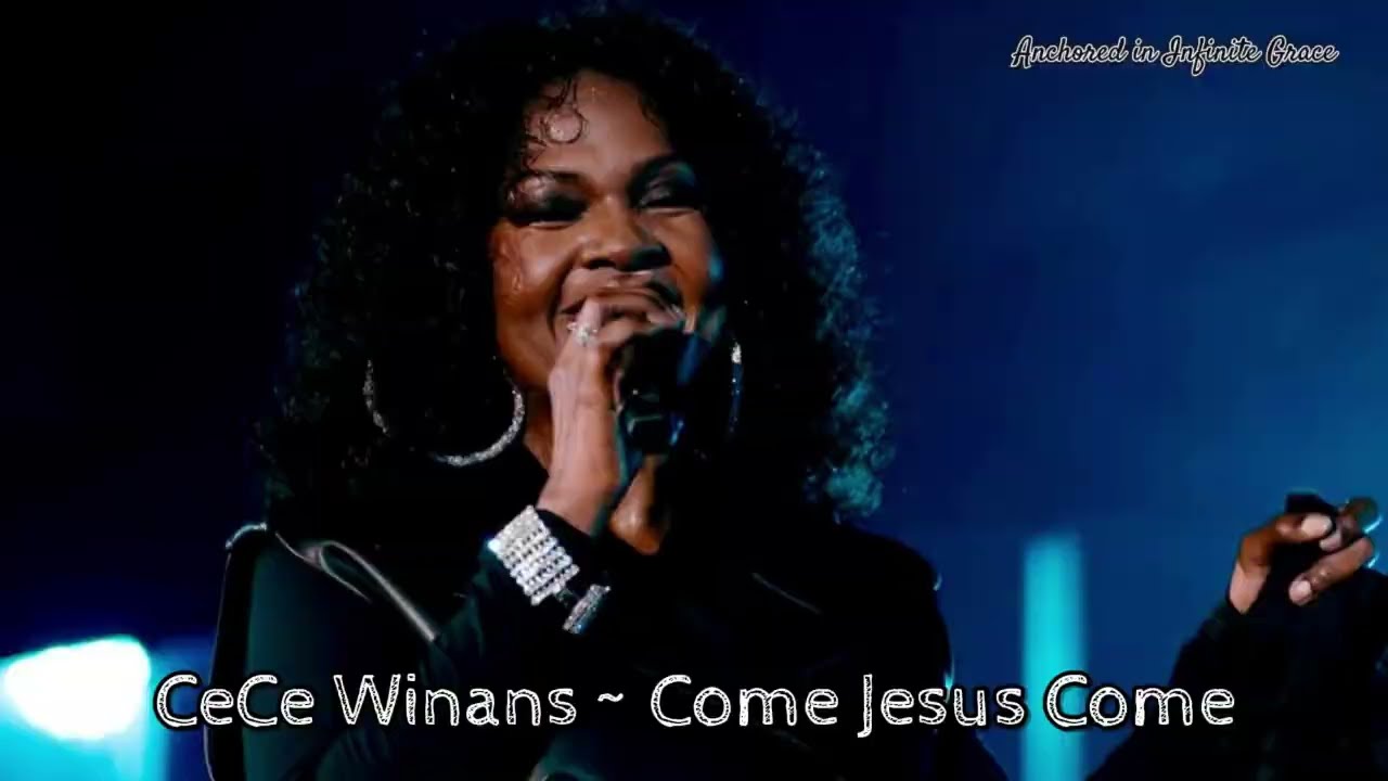 CeCe Winans – Come Jesus Come (Live Worship Performance)