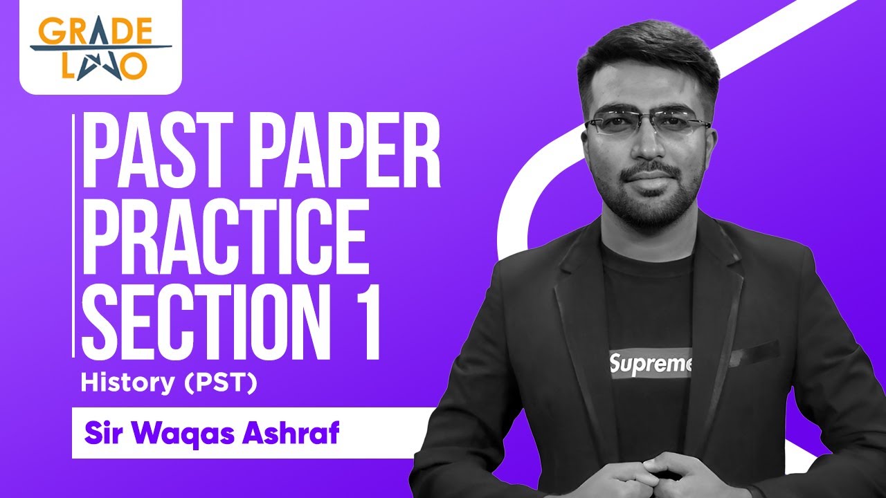 Past Paper practice of section 1 | History (PST) | WAQAS ASHRAF
