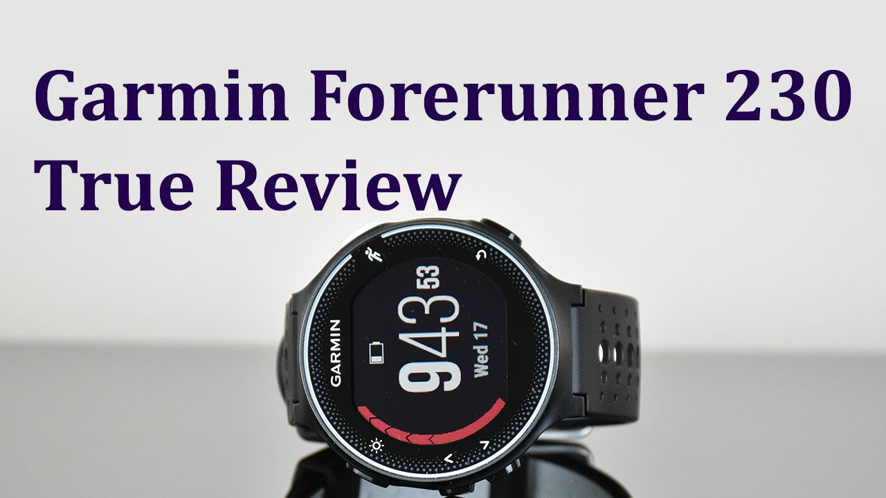 Garmin Forerunner 230 ● TRUE REVIEW