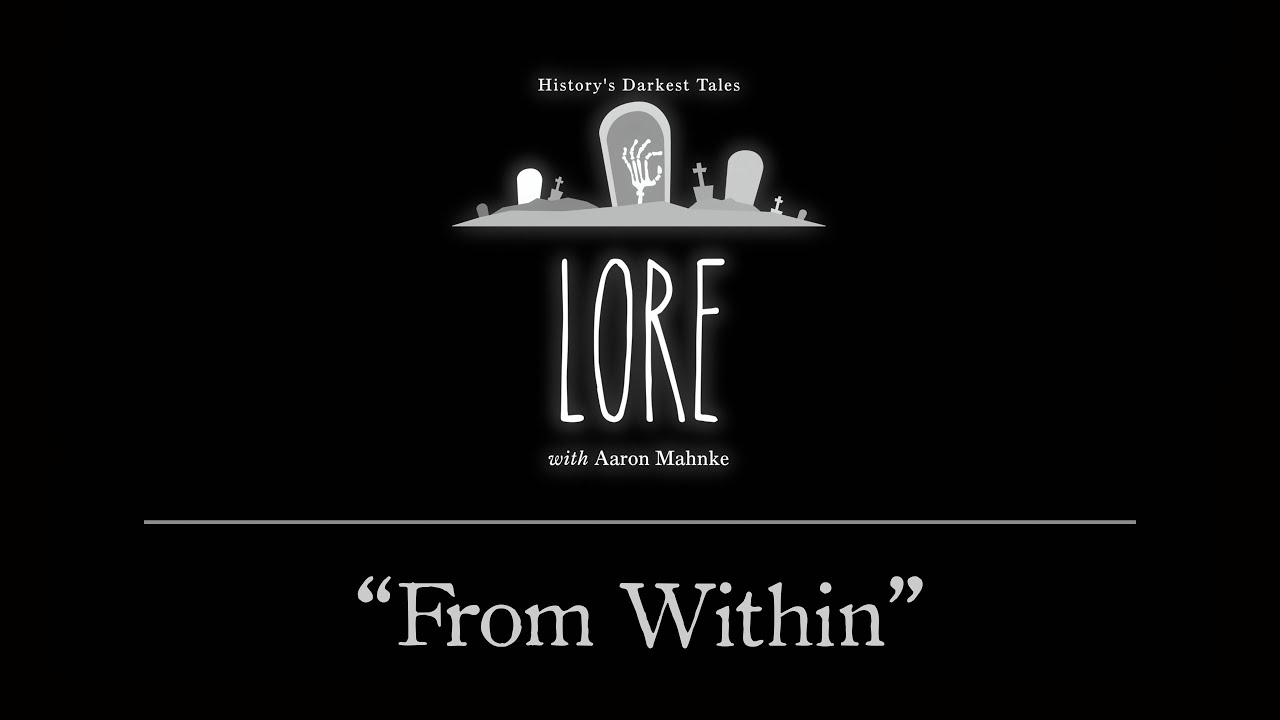 Lore: From Within