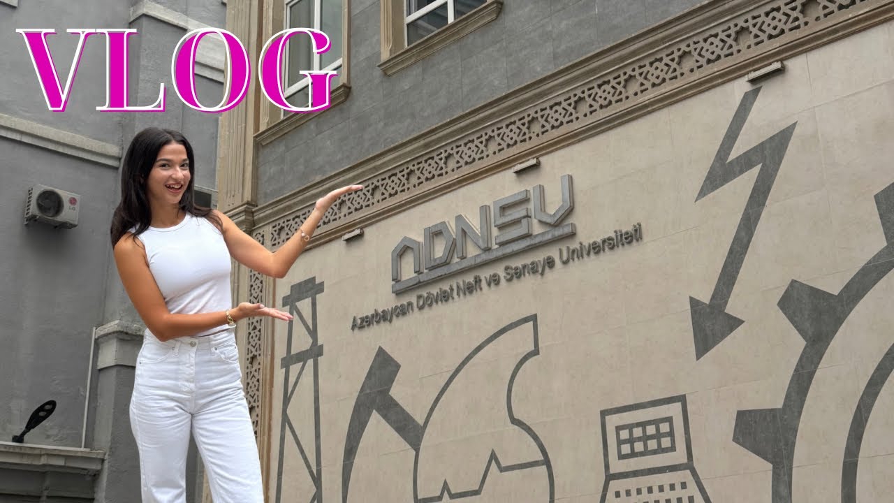 Universitetin ilk günü!📚🥳 ADNSU VLOG