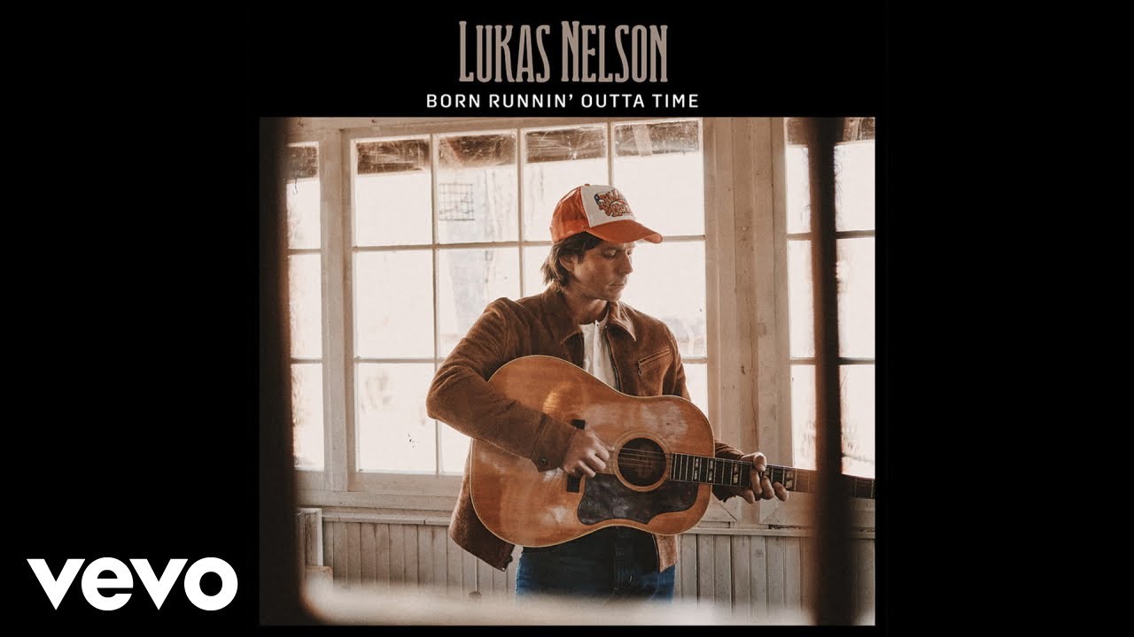 Lukas Nelson - Born Runnin' Outta Time (Official Audio)