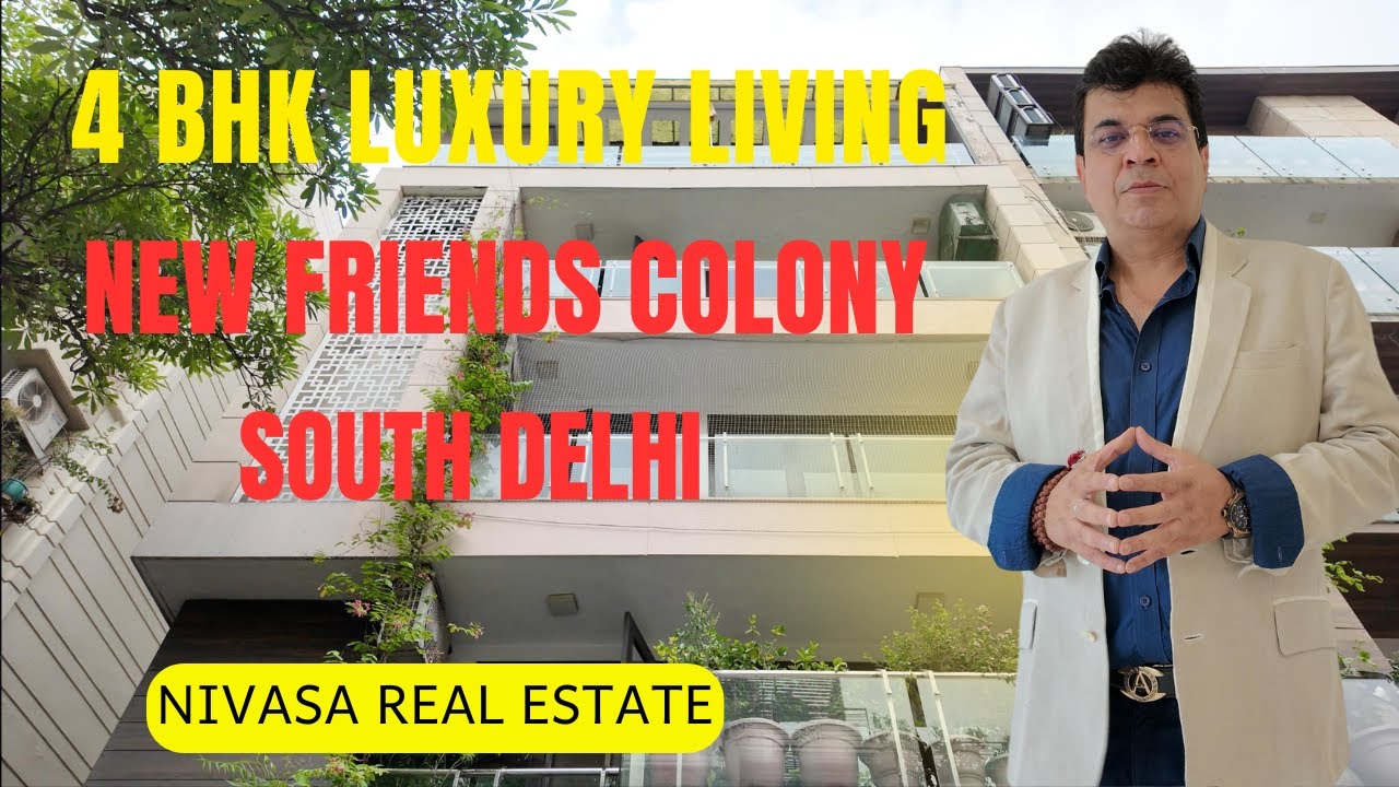 South Delhi | New Friends Colony | 300 Sq Yd | 4BHK Apartment