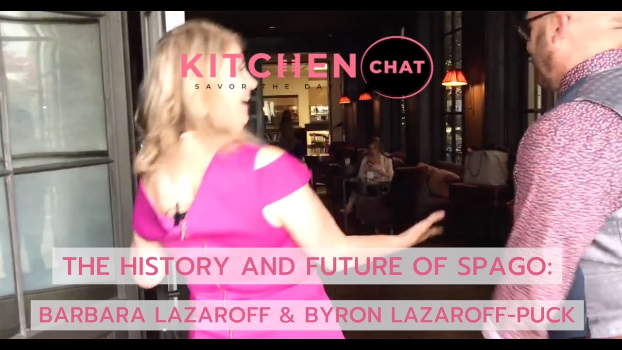 The History and Future of Spago: Barbara Lazaroff and Byron Lazaroff-Puck