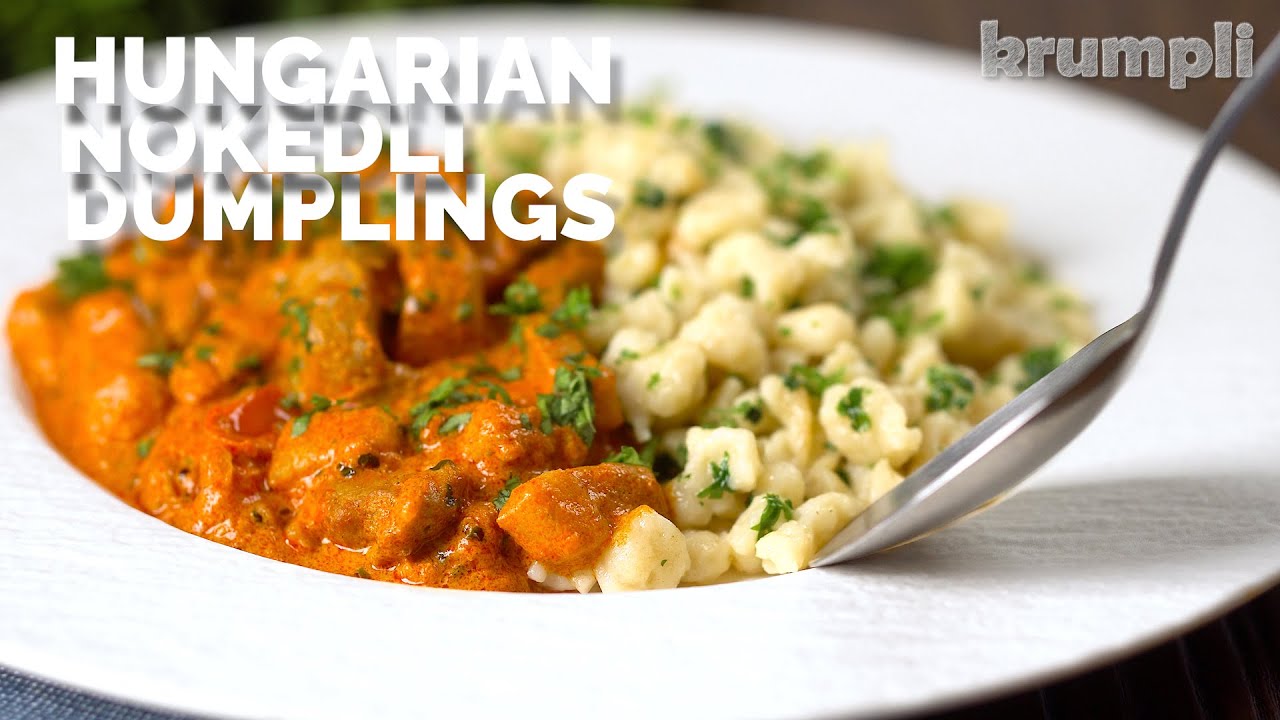 Hungarian Nokedli Dumplings