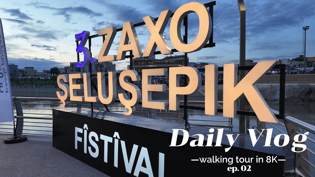 [8K] Daily Vlog in Kurdistan: Zakho's Şelûşepik Festival