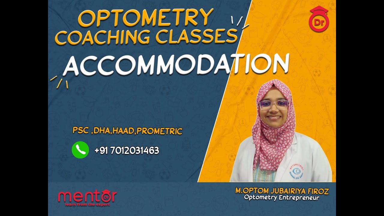 OPTOMETRY COACHING CLASSES | ACCOMMODATION | JUBAIRIYA FIROZ| DR MENTOR