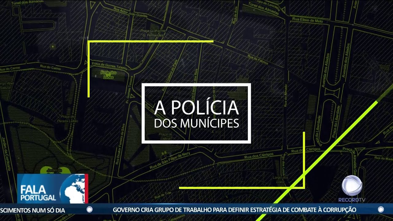 Fala Portugal - A Polícia dos Munícipes