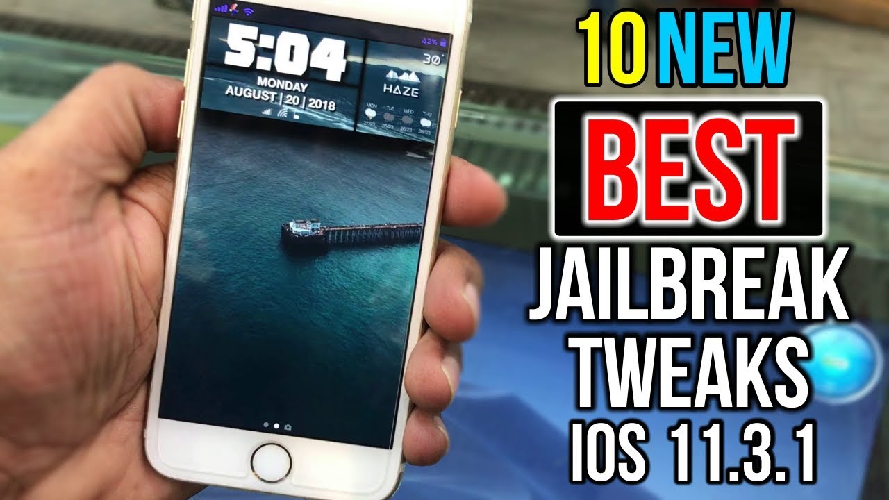 NEW TOP iOS 11.3.1 Jailbreak TWEAKS ** TOP 10 *