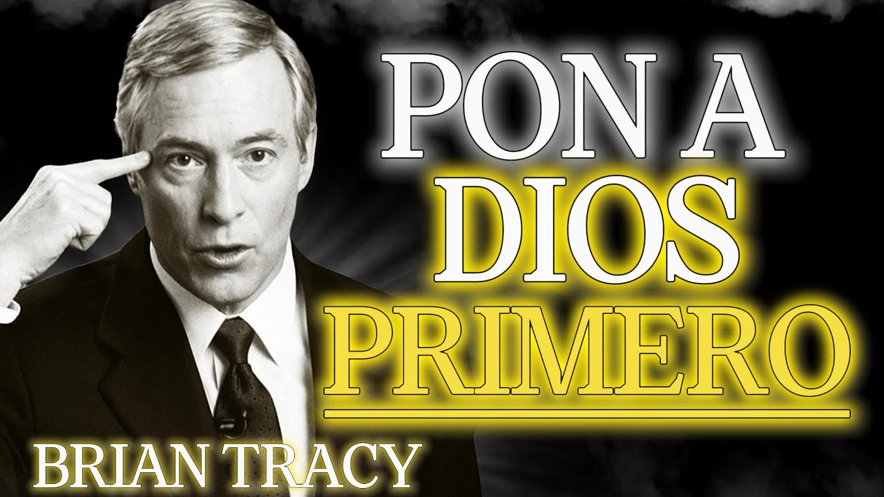 Poner a DIOS Primero te ABRE las PUERTAS del Éxito 🧠 | Brian Tracy