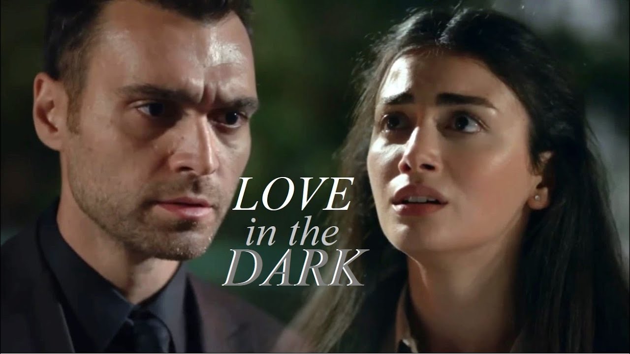 Hakan Kurtaş & Özge Yağız - Love In The Dark (+eng sub)