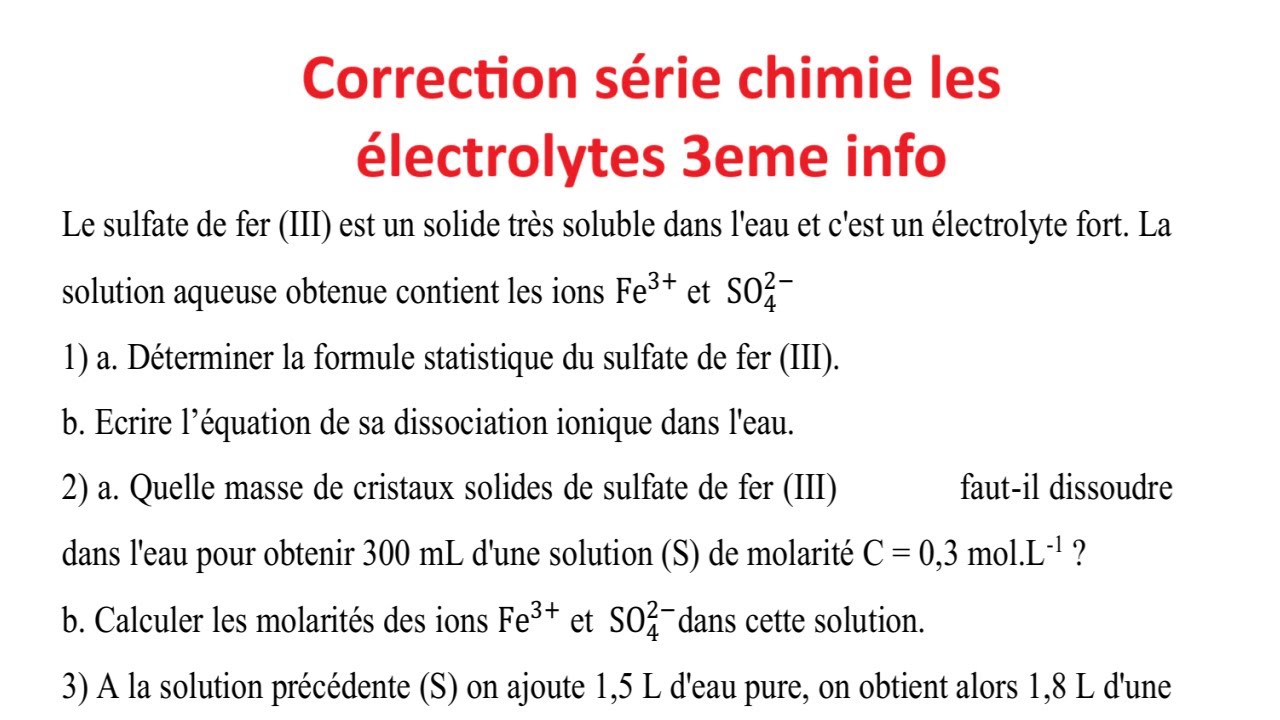 Correction série n1 chimie: les électrolytes  3eme info