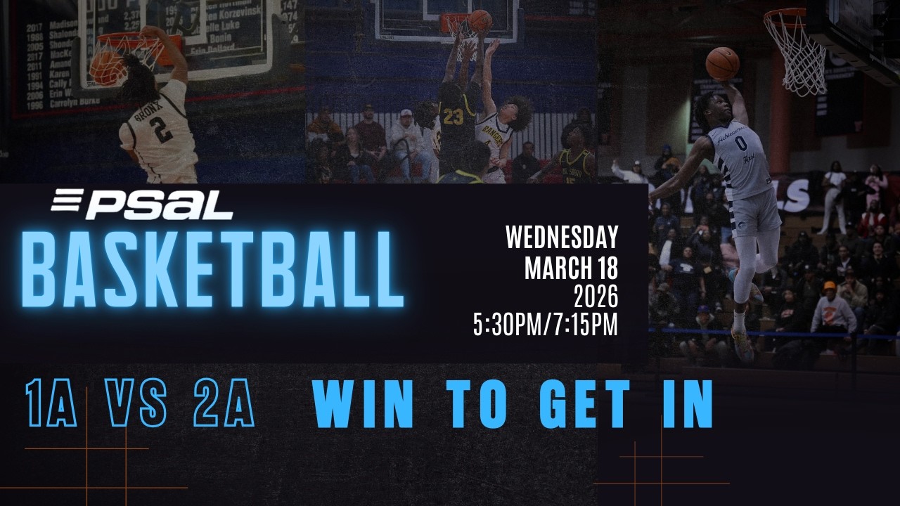 PSAL Play-In LIVE | 1A vs 2A Champions | Road to CHSAA