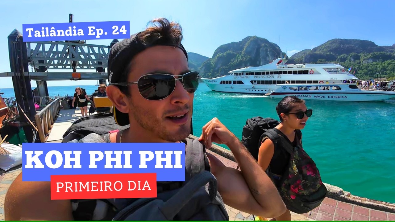1º DIA em KOH PHI PHI, Tailândia: O Que Fazer, Onde Ficar, Dicas e Preços
