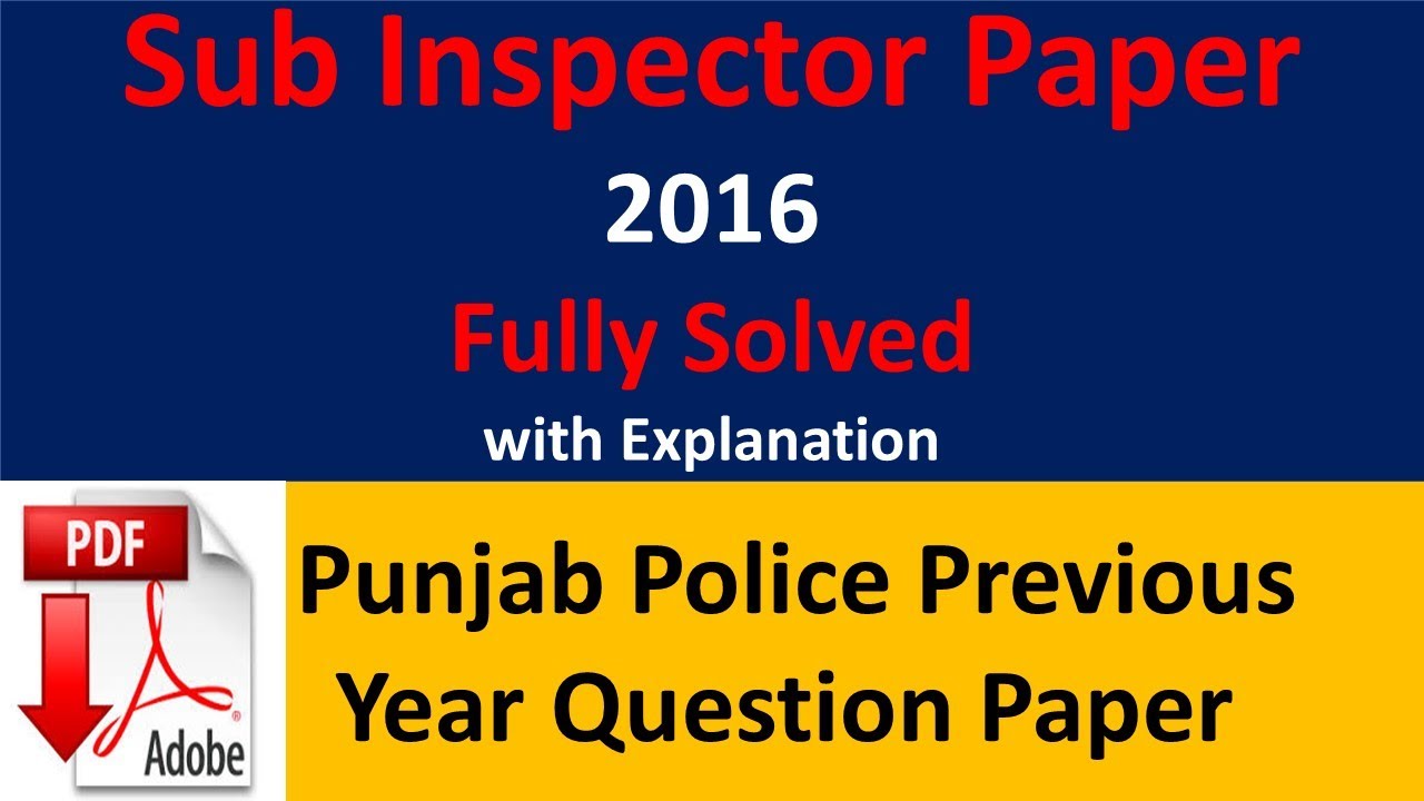 Punjab Police Sub Inspector Previous Year Solved Question Paper 2016 || Fully Solved SI Paper ||