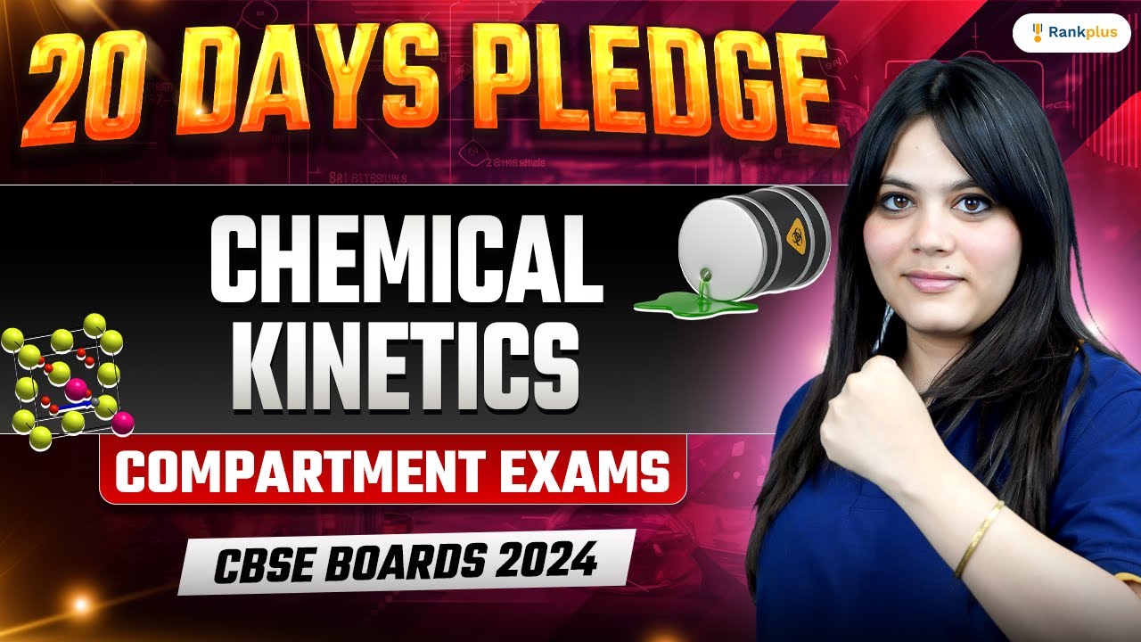 CBSE Compartment Exam 2024 | Chemical Kinetics | Class 12 Chemistry | Durgesh Ma'am | Rankplus