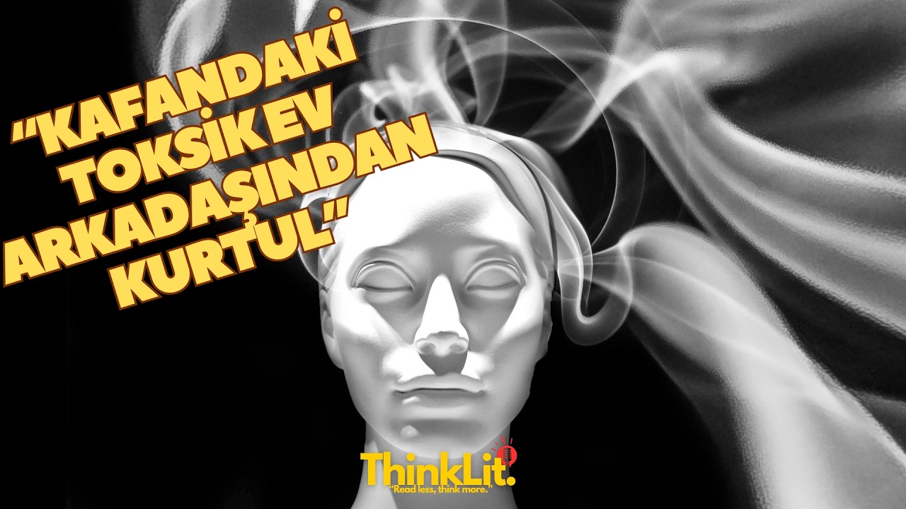 Kafandaki O Toksik Ev Arkadaşından Kurtul | The Untethered Soul–Michael A.Singer Kitap Özeti Podcast