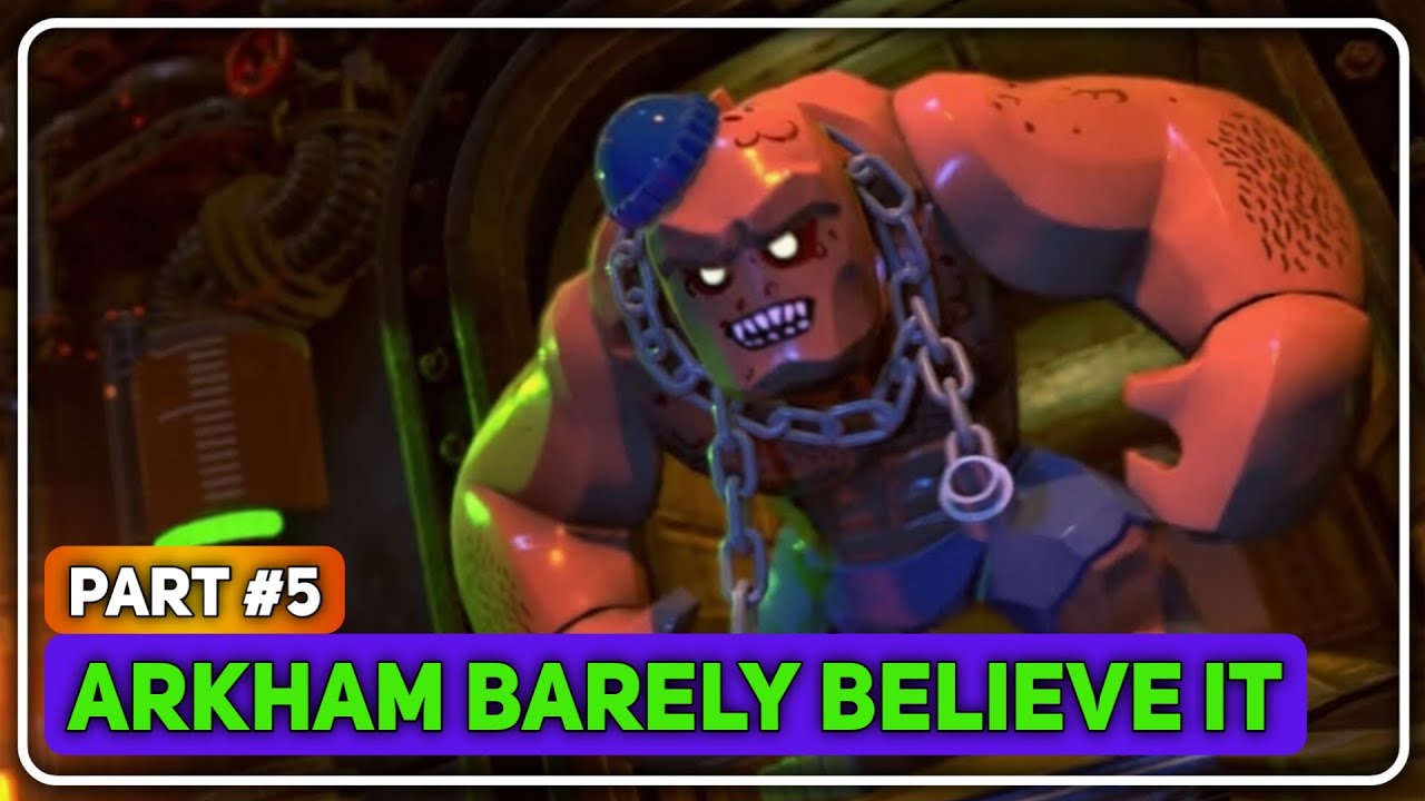 LEGO DC Super-Villains || PART #5: Arkham Barely Believe It