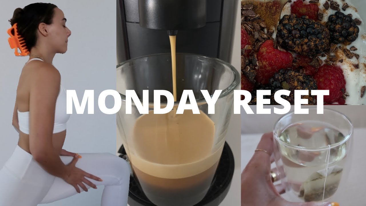 MONDAY RESET ROUTINE: 7 AM morning, workout, + recipes