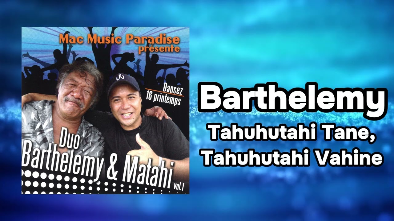 Barthélémy & Matahi - Tahuhutahi Tane, Tahuhutahi Vahine (Official Visualizer)