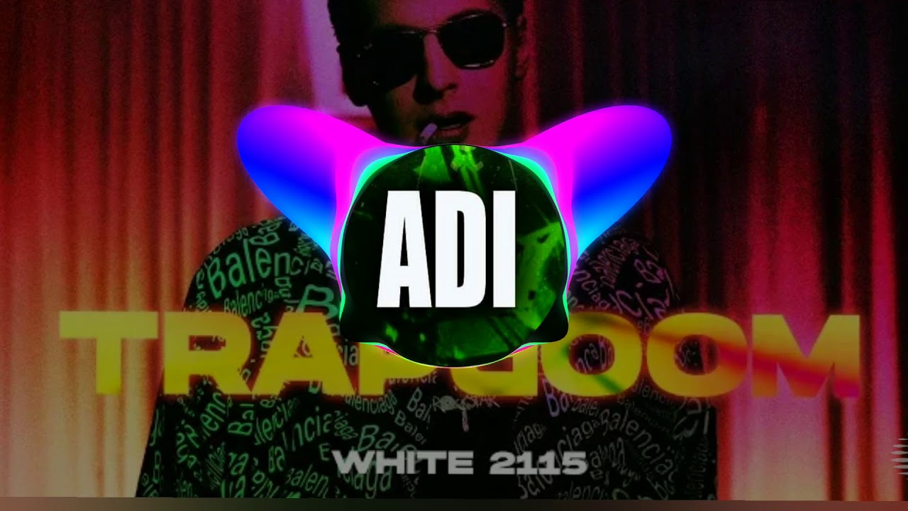 white 2115 - traproom BASS BOOSTED + TEKST
