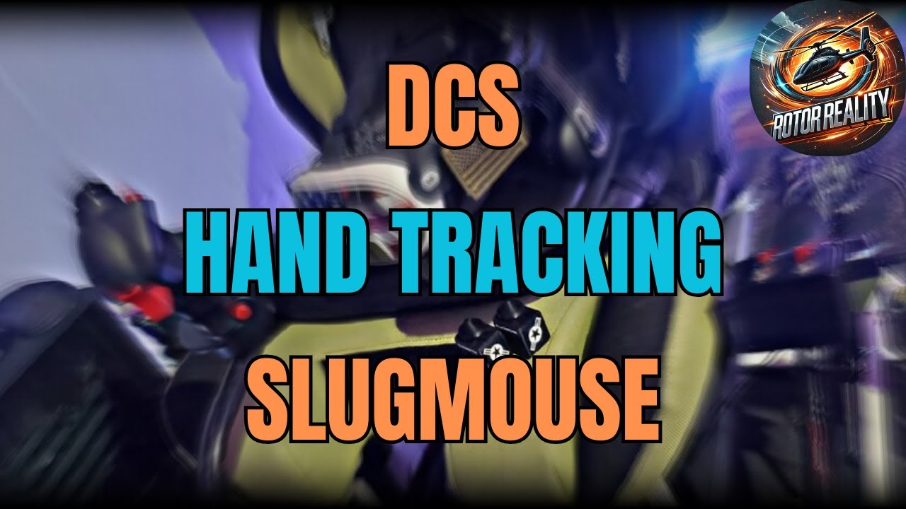 DCS: Hand Tracking Works Amazing (SLUGMOUSE)