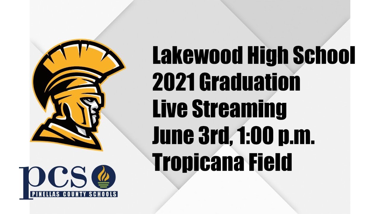 Lakewood High School Graduation 20-21