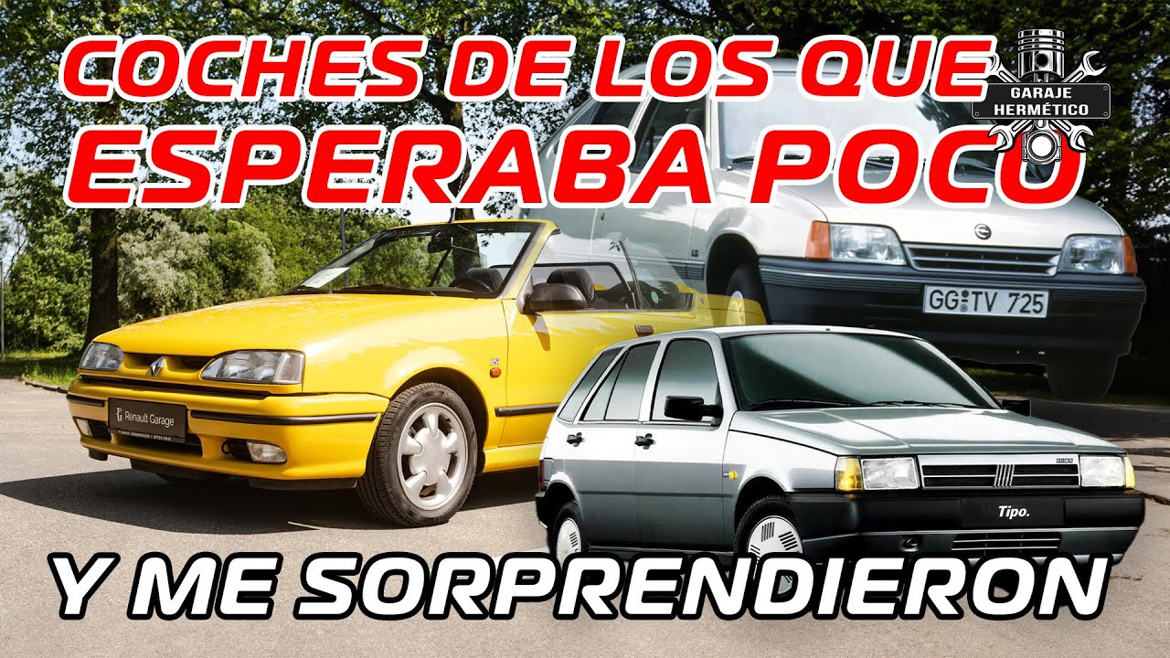 Coches de los que ESPERABA POCO y me SORPRENDIERON