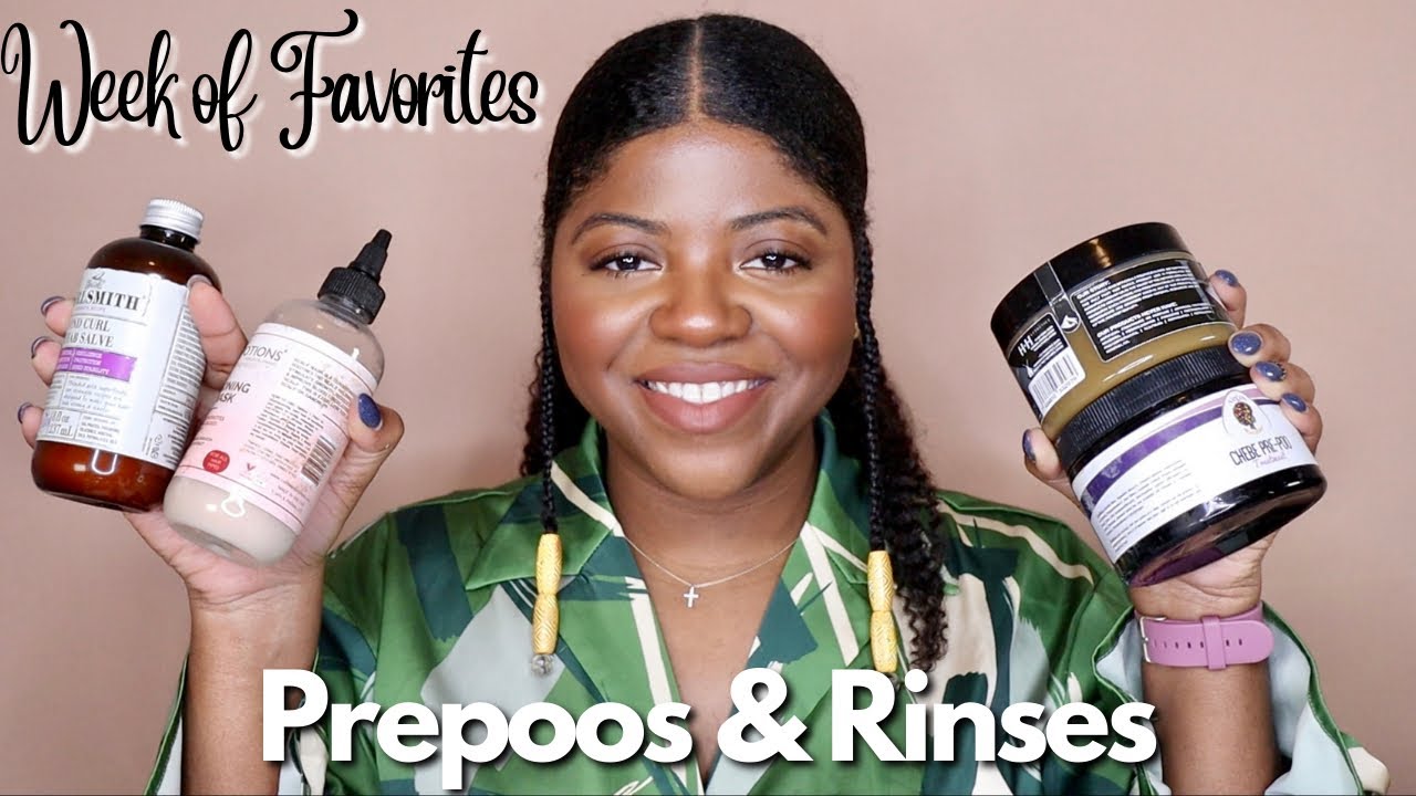 Holy Grail Prepoos & Rinses | Week of Favorites 2023