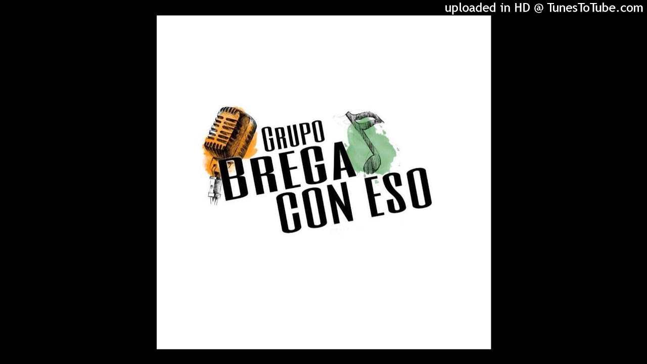 Grupo Brega Con Eso-Pepas