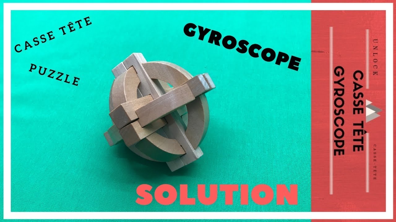 Solution du casse tête GYROSCOPE
