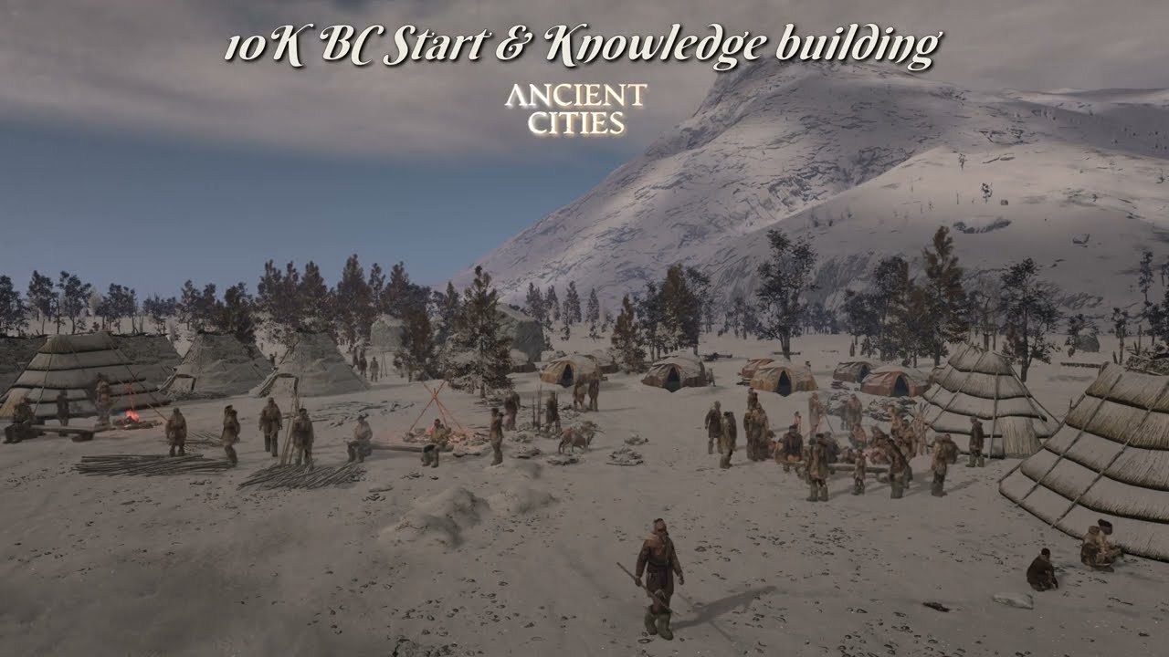 Ancient Cities - Play-Through Tutorial - How To: 10K Start & Internal Knowledge spreading