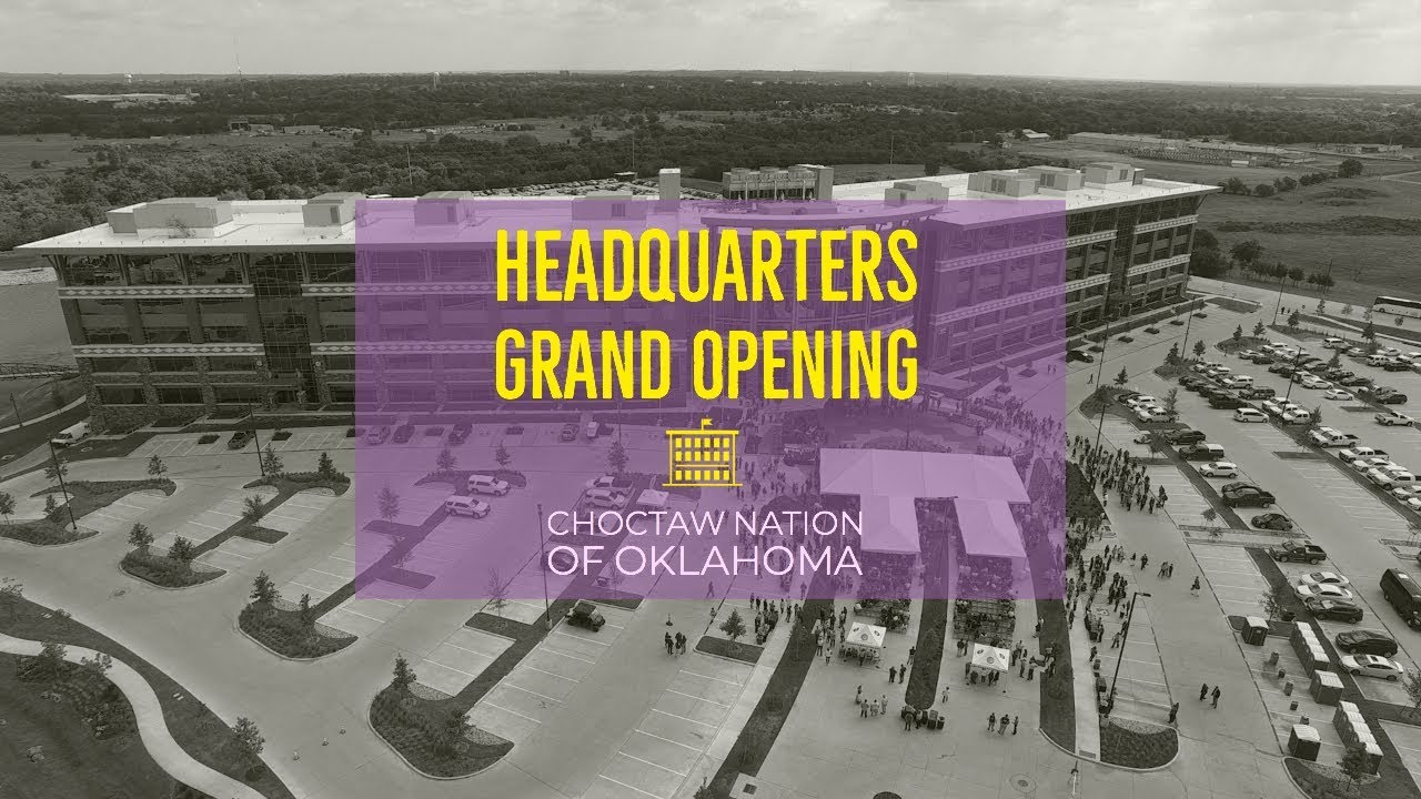 Choctaw Nation: Headquarters Grand Opening