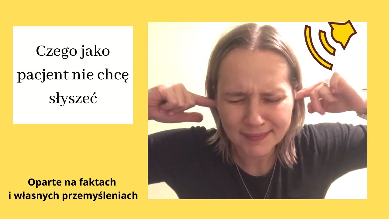 Odcinek 13. Czego jako pacjent nie chcę słyszeć