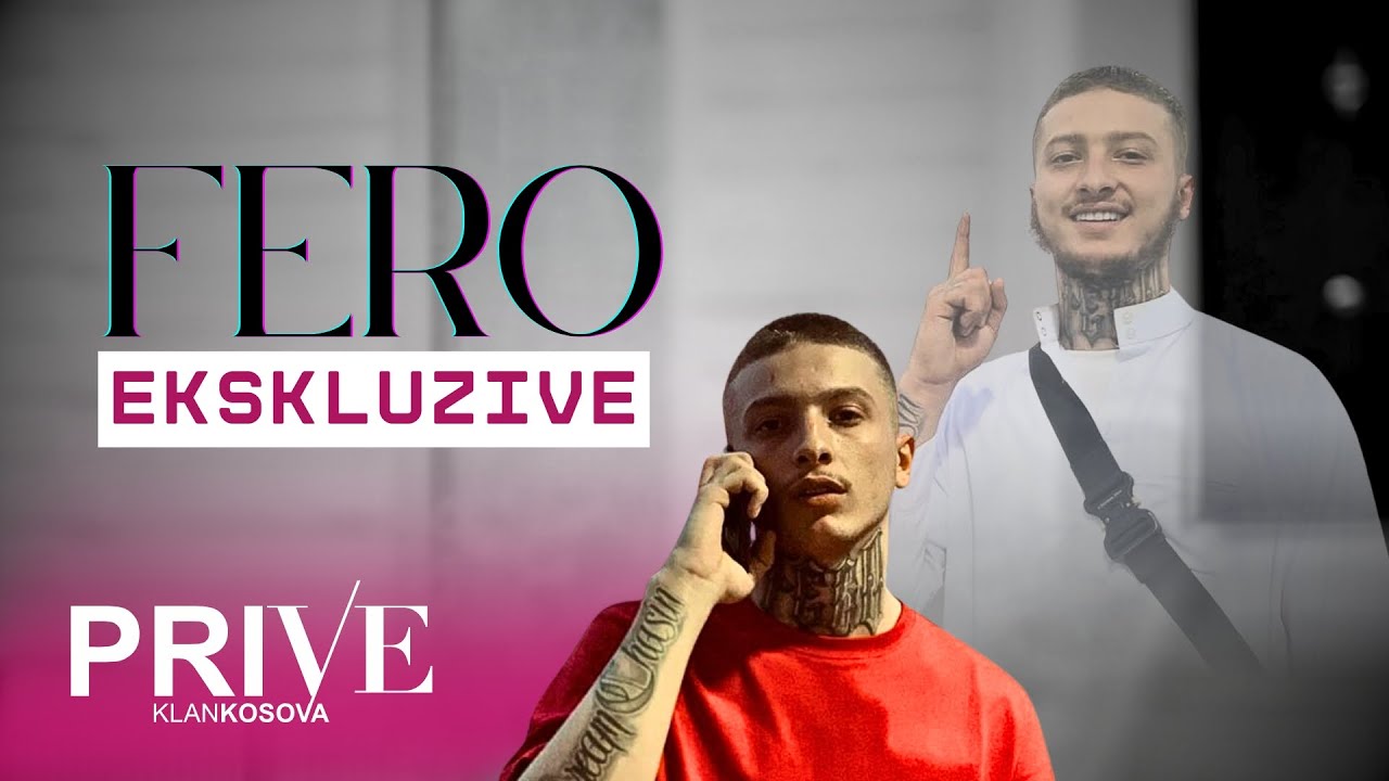Fero në një intervistë ekskluzive për Prive Klan Kosova/ Mesazhe të ashpra për estradën!
