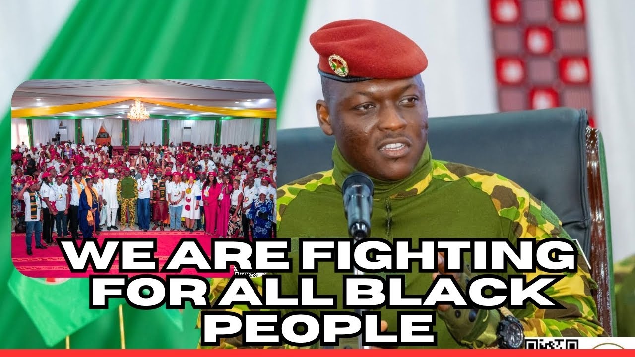 [English] Full Transcript Of Ibrahim Traore's Powerful Message To Delegates of Afro-Descendants