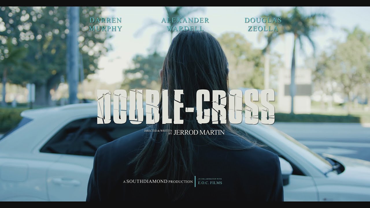 DOUBLE CROSS | SHORT FILM | Dir. J. Martin